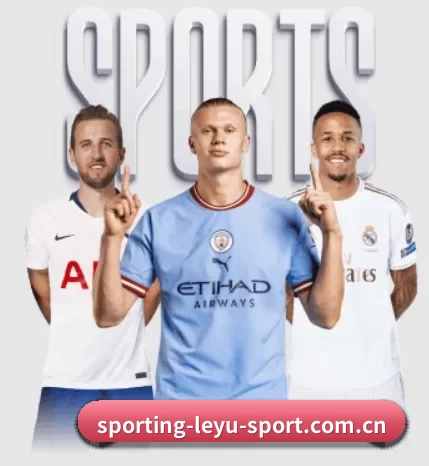 sporting-leyu-sport.com.cn围绕看球场景设计的核心服务 - 多运动项目内容板块